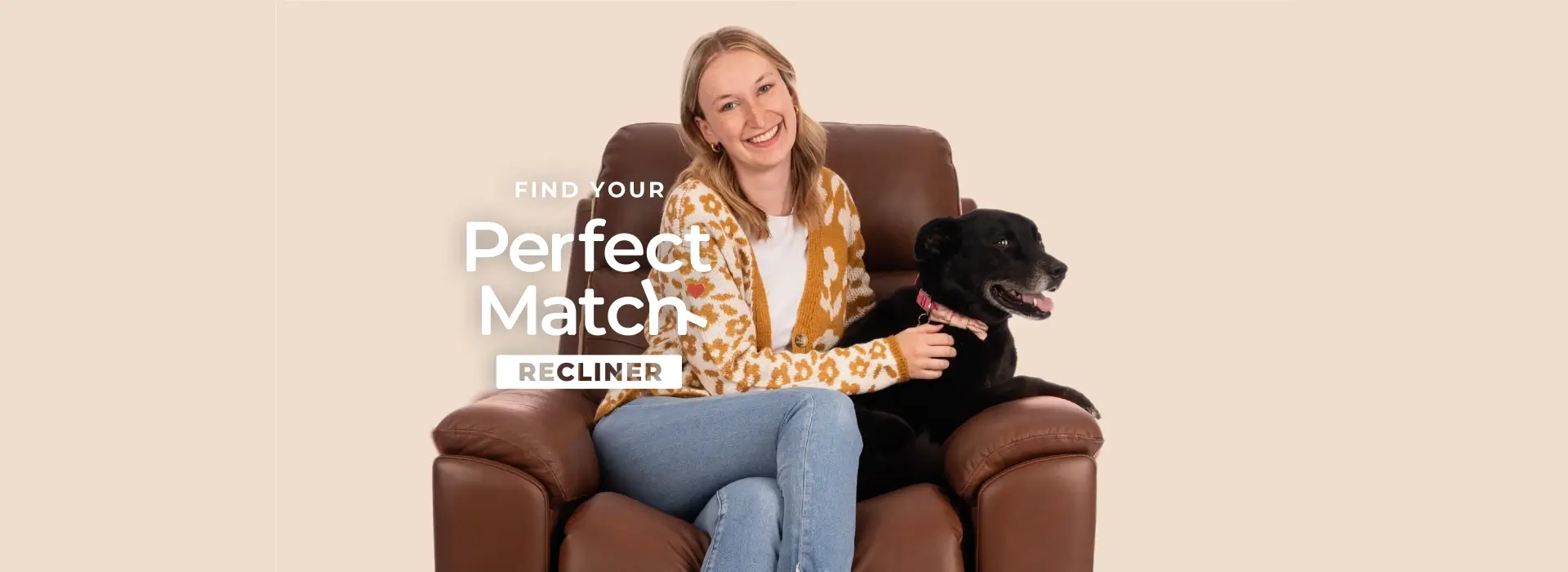 Find your perfect match recliner